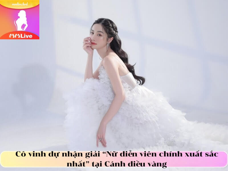 Jun Vũ: Tỏa Sáng Nhờ Tài Năng, Nhan Sắc Và Sự Bền Bỉ Cô vinh dự nhận giải “Nữ diễn viên chính xuất sắc nhất” tại Cánh diều vàng